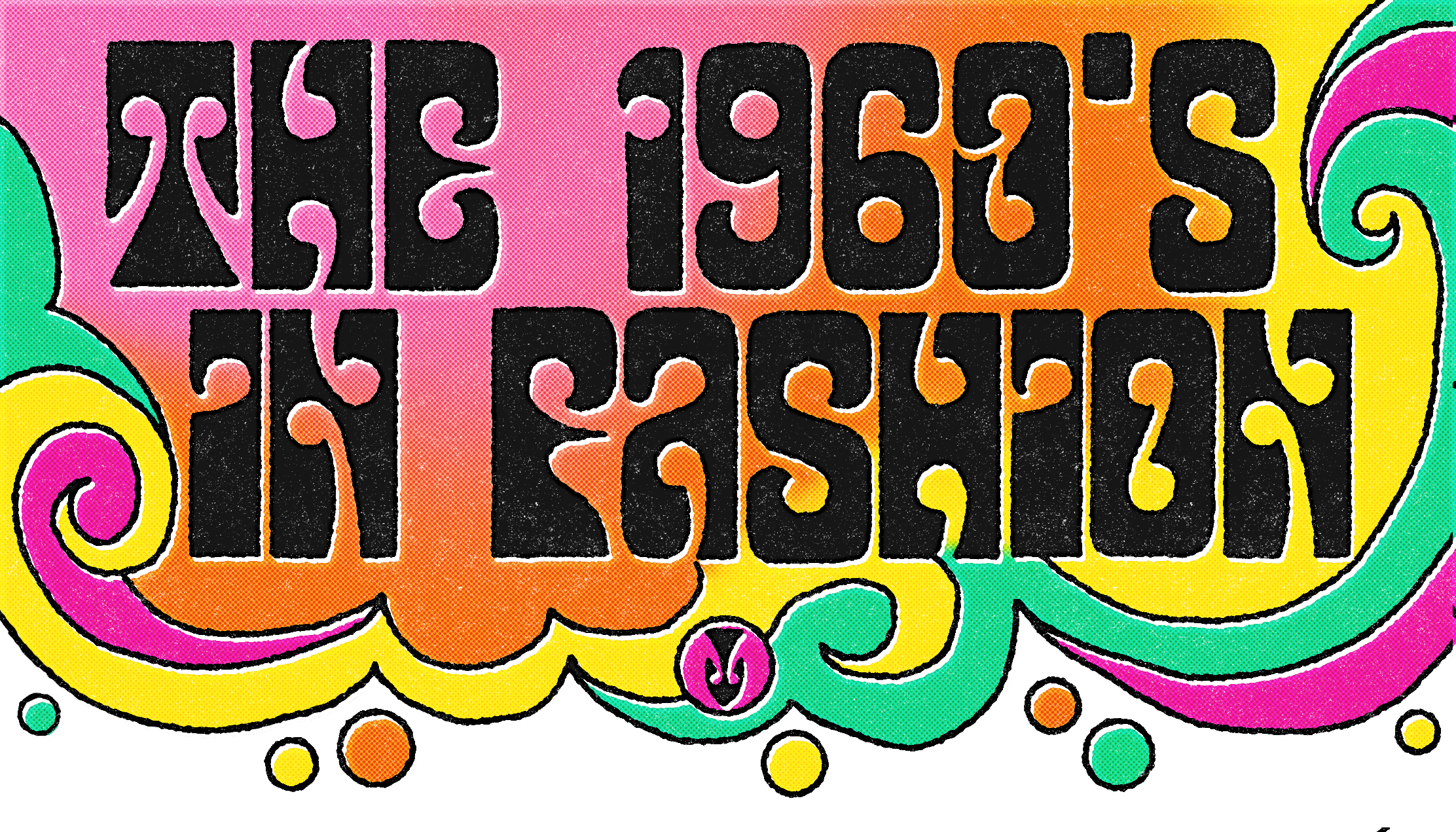 The 1960s in Fashion